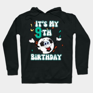 Funny It's My 9th Birthday 9 Years Old Soccer Ball Kids Hoodie